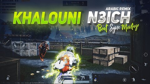 Khalouni N3ich Hayati Best Beat Sync Edit Pubg Mobile Montage | Arabic Remix Beat Sync | RK Gaming X