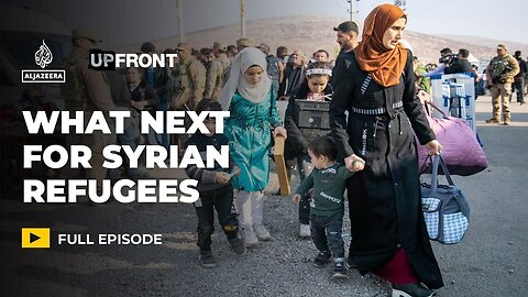 What future for Syrian refugees after Bashar al-Assad’s fall? | UpFront