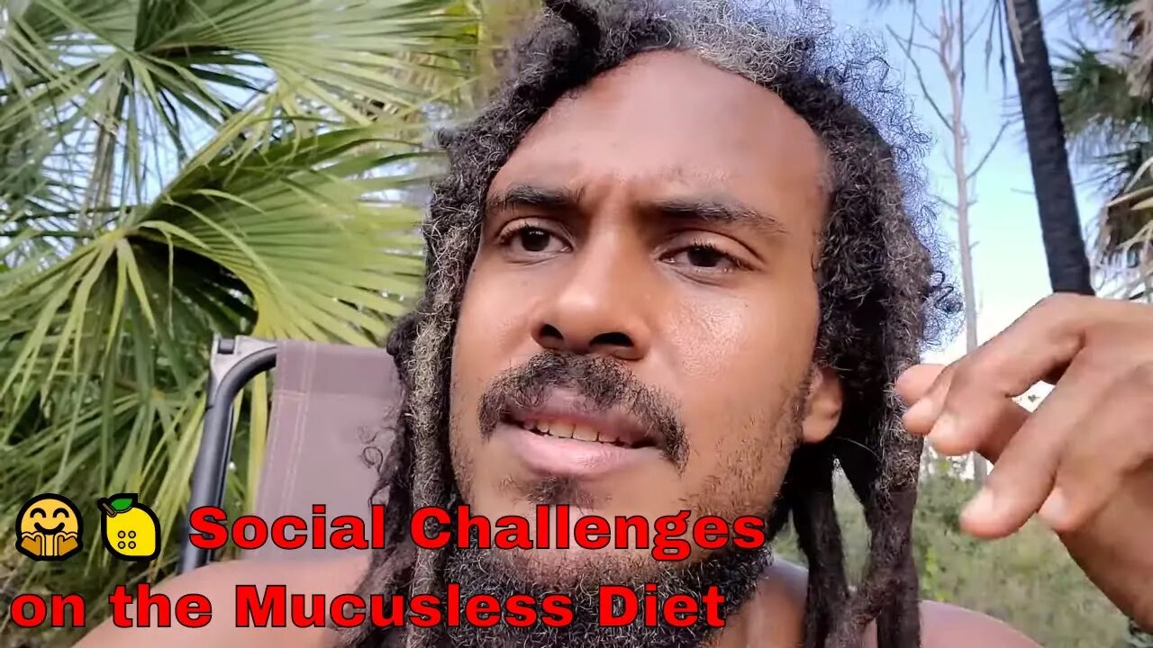 Social Challenges on the Mucusless Diet - Mucus-free is a Revolutionary Lifestyle ✊🏿✊🏽✊🏻