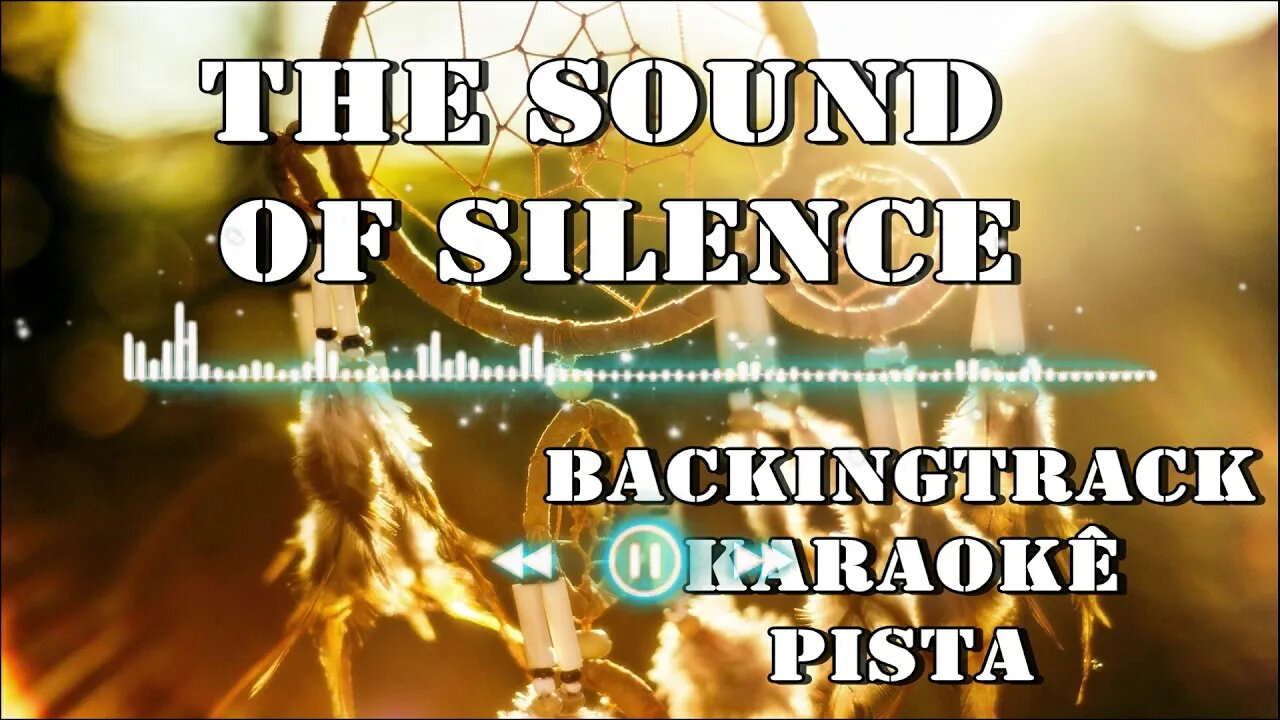 🎼 The Sound Of Silence - Pista - Karaokê - BackingTrack