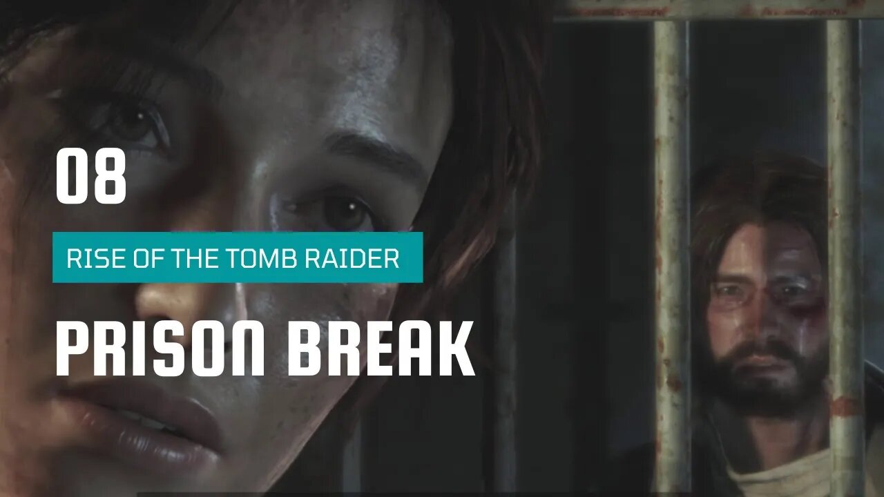 Rise Of The Tomb Raider Walkthrough 8 | Prison Break | The Way Out | Get Out of Dodge | Fugitives