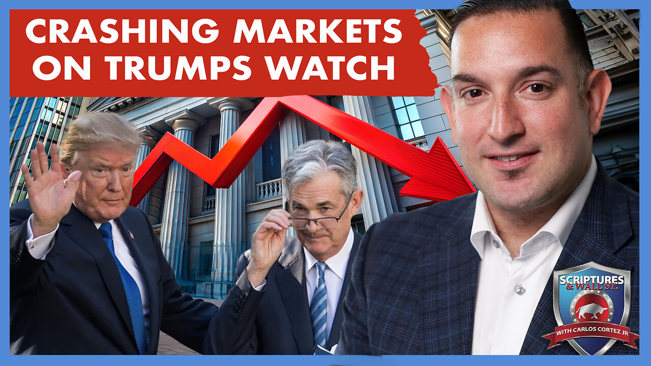 SCRIPTURES AND WALLSTREET - CRASHING MARKETS ON TRUMPS WATCH