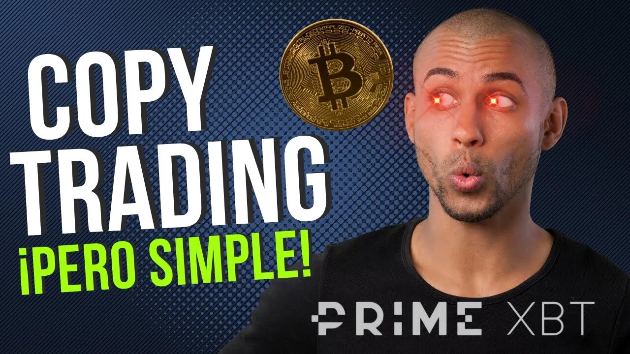 💥 PrimeXBT COPY TRADING 👉 COPIAR a OTROS TRADERS de forma SIMPLE | TUTORIAL en ESPAÑOL