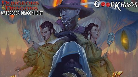 Chat Plays D&D - Waterdeep: Dragon Heist - Introduction - Full Stream