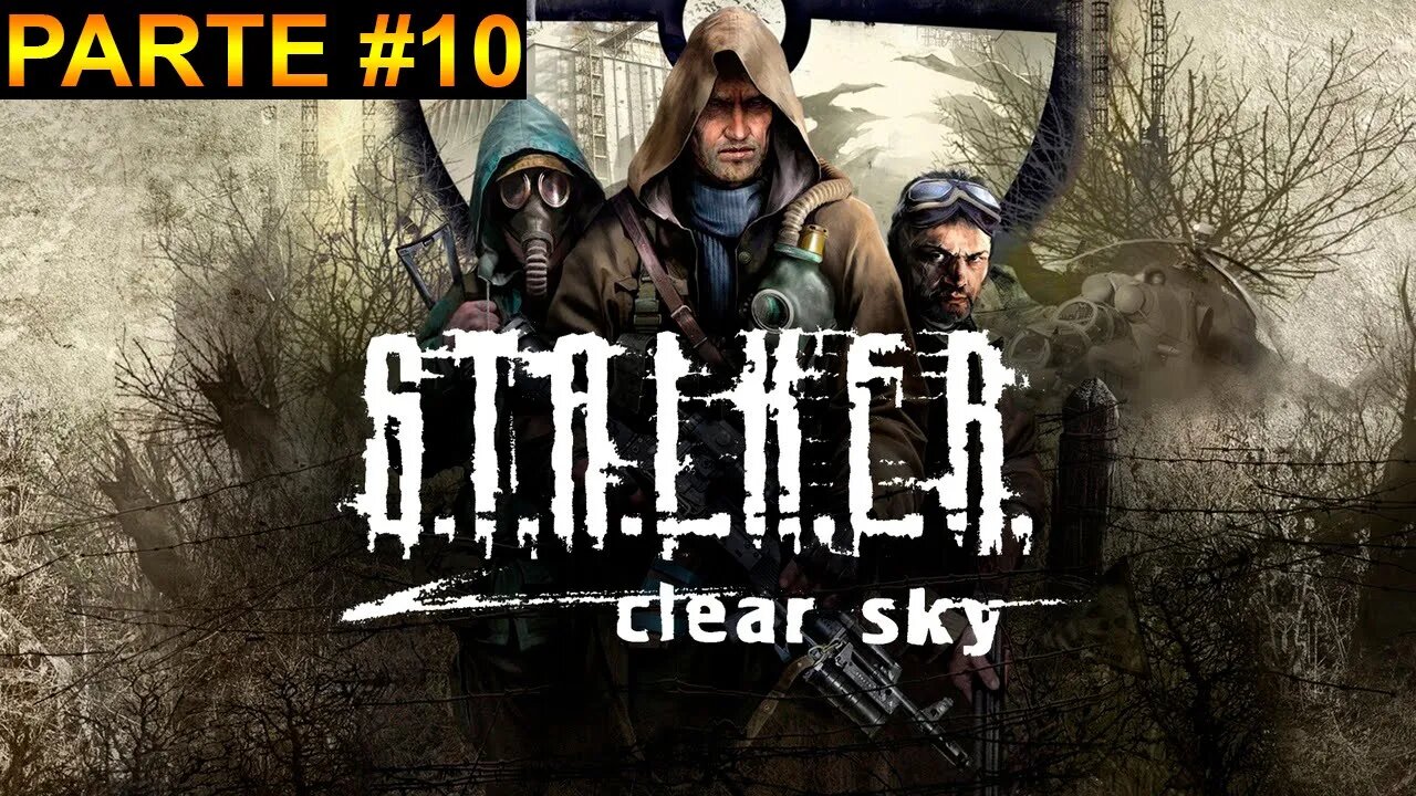 S.T.A.L.K.E.R.: Clear Sky - [Parte 10] - Dificuldade Mestre - 60 Fps - 1440p