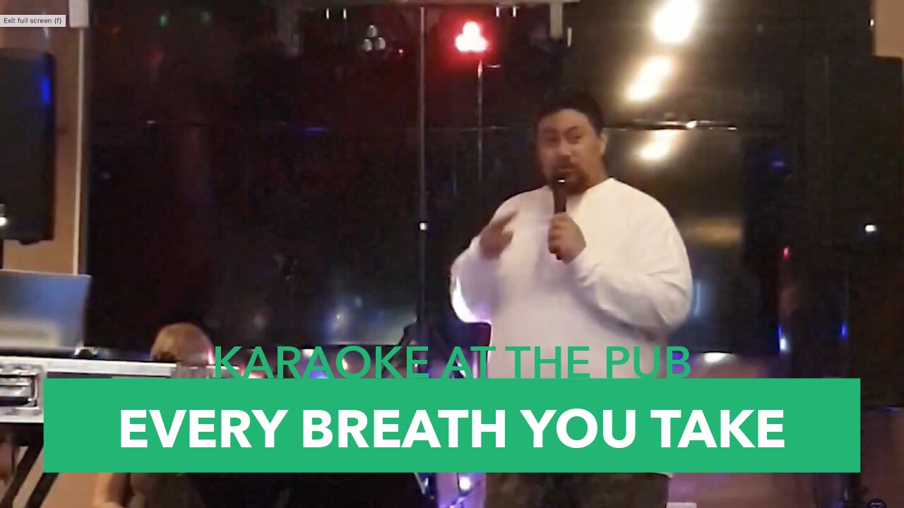 Karaoke At The Pub - Episode #17: Every Breath You Take