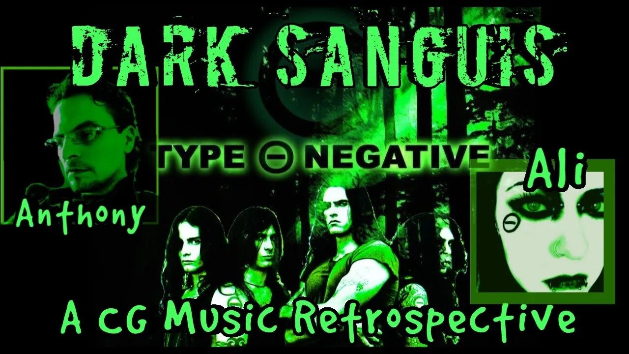 Dark Sanguis: A Music Retrospective Special: Type O Negative