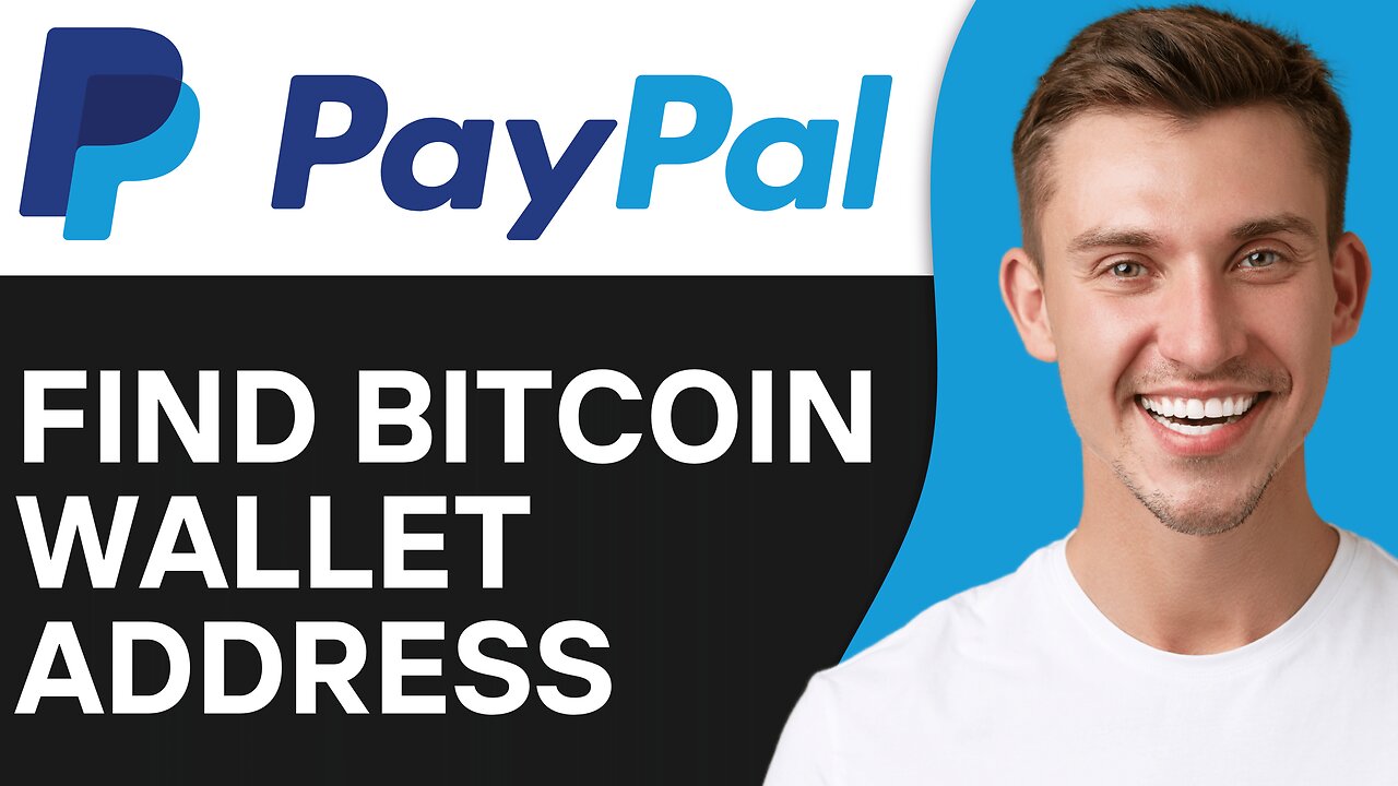 How To Find PayPal Bitcoin Wallet Address