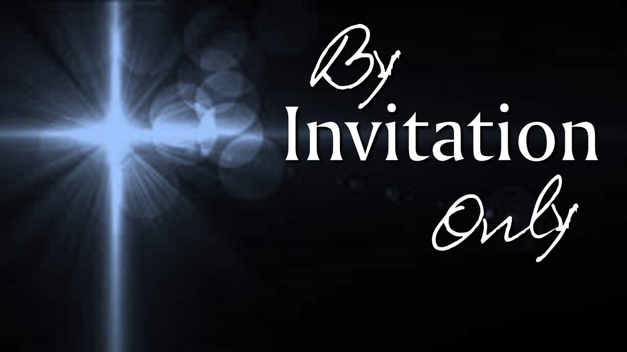 By Invitation Only