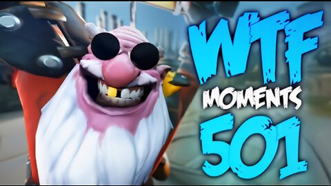 Dota 2 WTF Moments 501