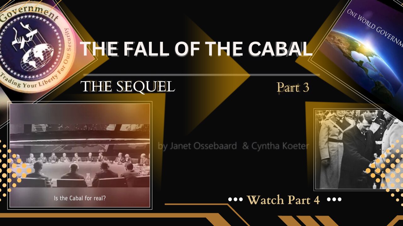 The Fall Of The Cabal - Part 3