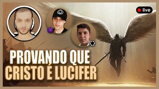 11 Provas de que Cristo é Lucifer