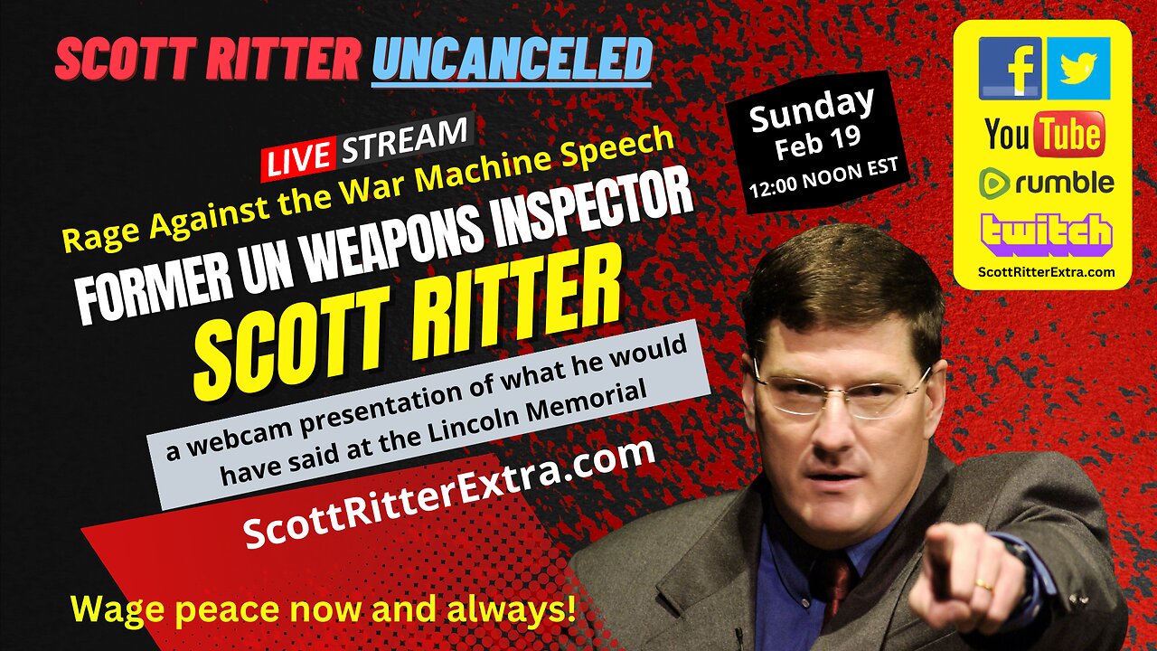 Scott Ritter Uncanceled: Rage Against the War Machine Speech