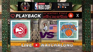 🏀 Atlanta Hawks at New York Knicks THE NBA CUP QUARTERFINALS WACTH ALONG & REACT