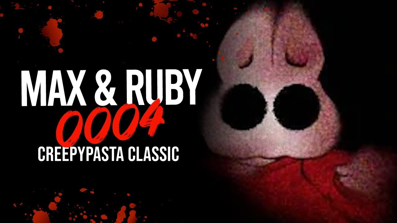 Max & Ruby 0004 - Creepypasta Classic