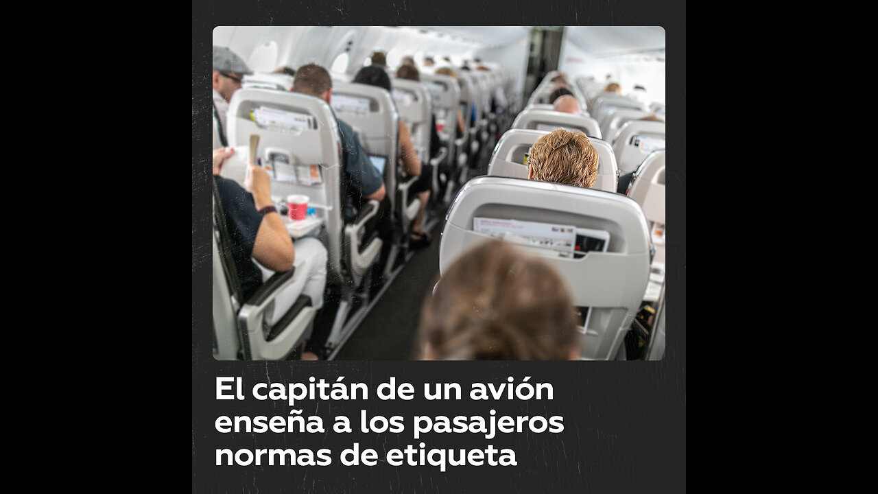 Piloto enseña a los pasajeros cómo comportarse en un avión