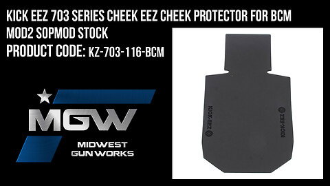 Kick Eez 703 Series Cheek Eez Cheek Protector For BCM Mod2 SOPMOD Stock - KZ-703-116-BCM