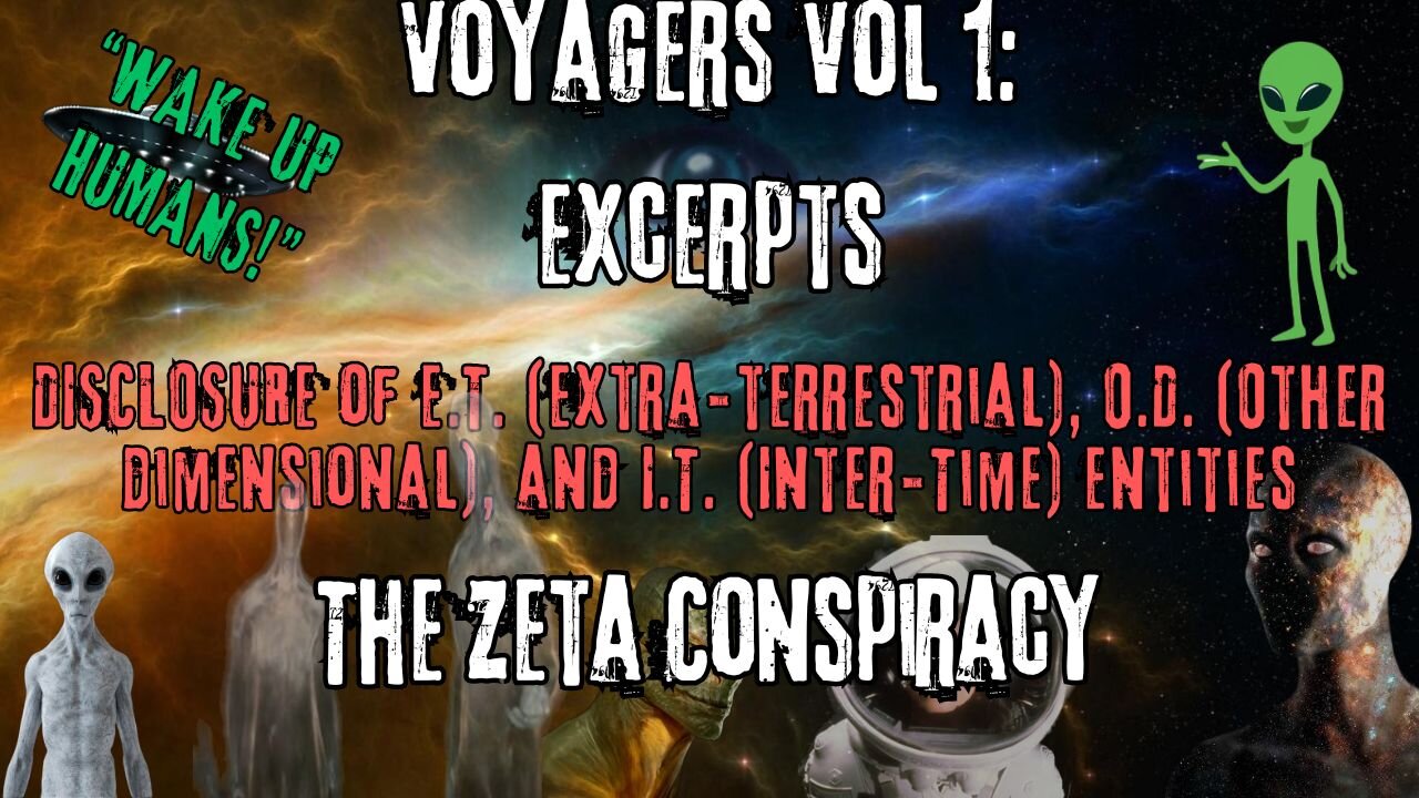 The Zeta Conspiracy | Excerpts from Voyagers Volume 1