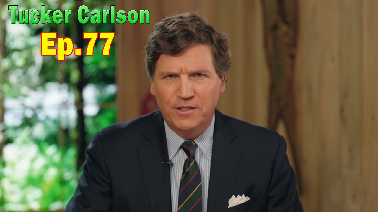 Tucker Carlson Situation Update 2.27.24: "Xi Van Fleet" Ep. 77