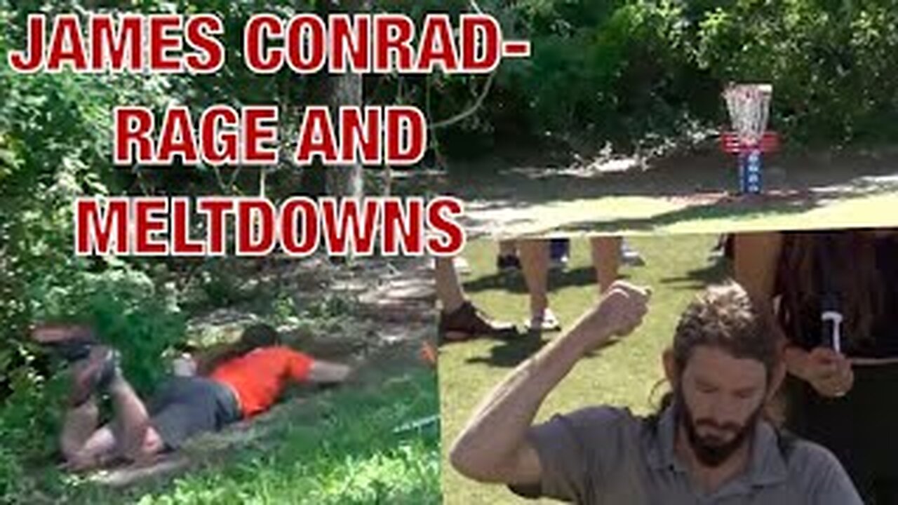 JAMES CONRAD'S TOP 3 DISC GOLF RAGES AND MELTDOWNS *Warning- Graphic Content, Not Safe For Work*