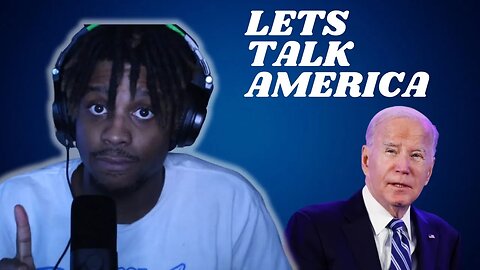 LET'S TALK AMERICA #2 - JOE, JOEY, JOESEPH....WHAT'S GOING ON MAN?!