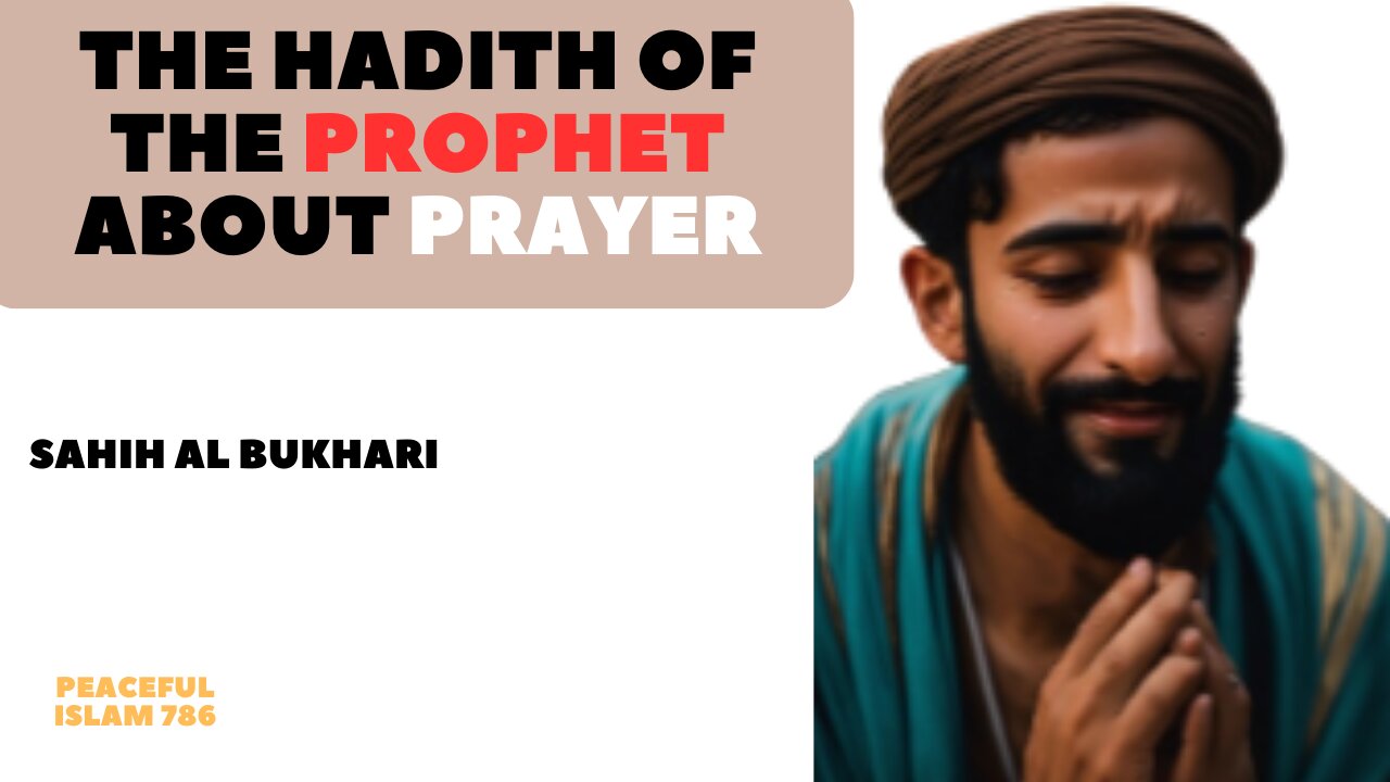 The Hadith Of The Prophet About Prayer I Hadith Of The Day I