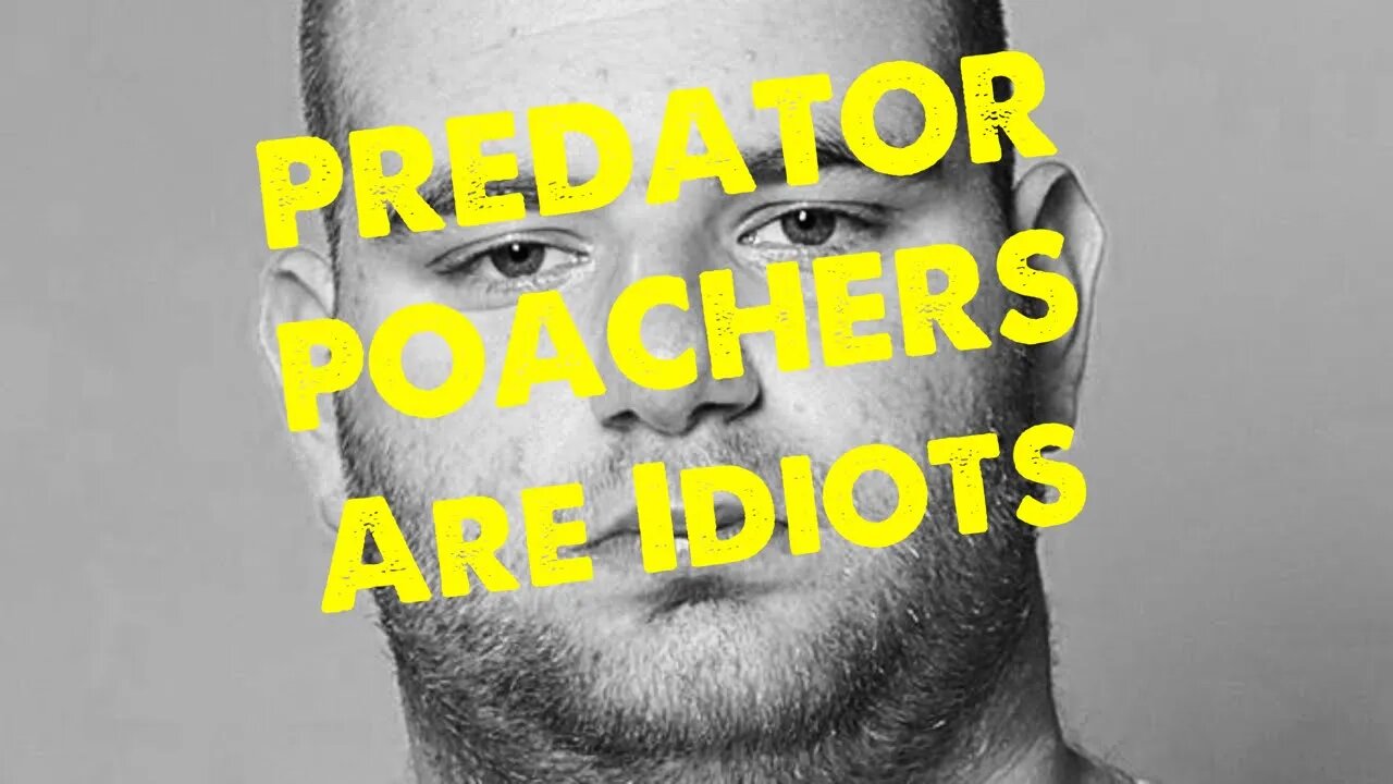 The MANY Problems W/ Predator Poachers EDP445 “Bust”