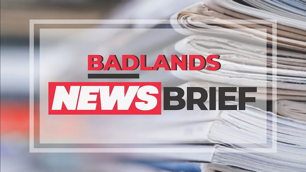 Burning Bright - Badlands News Brief