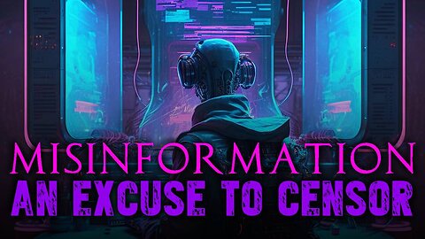 "MISINFORMATION" Crackdown Incoming!