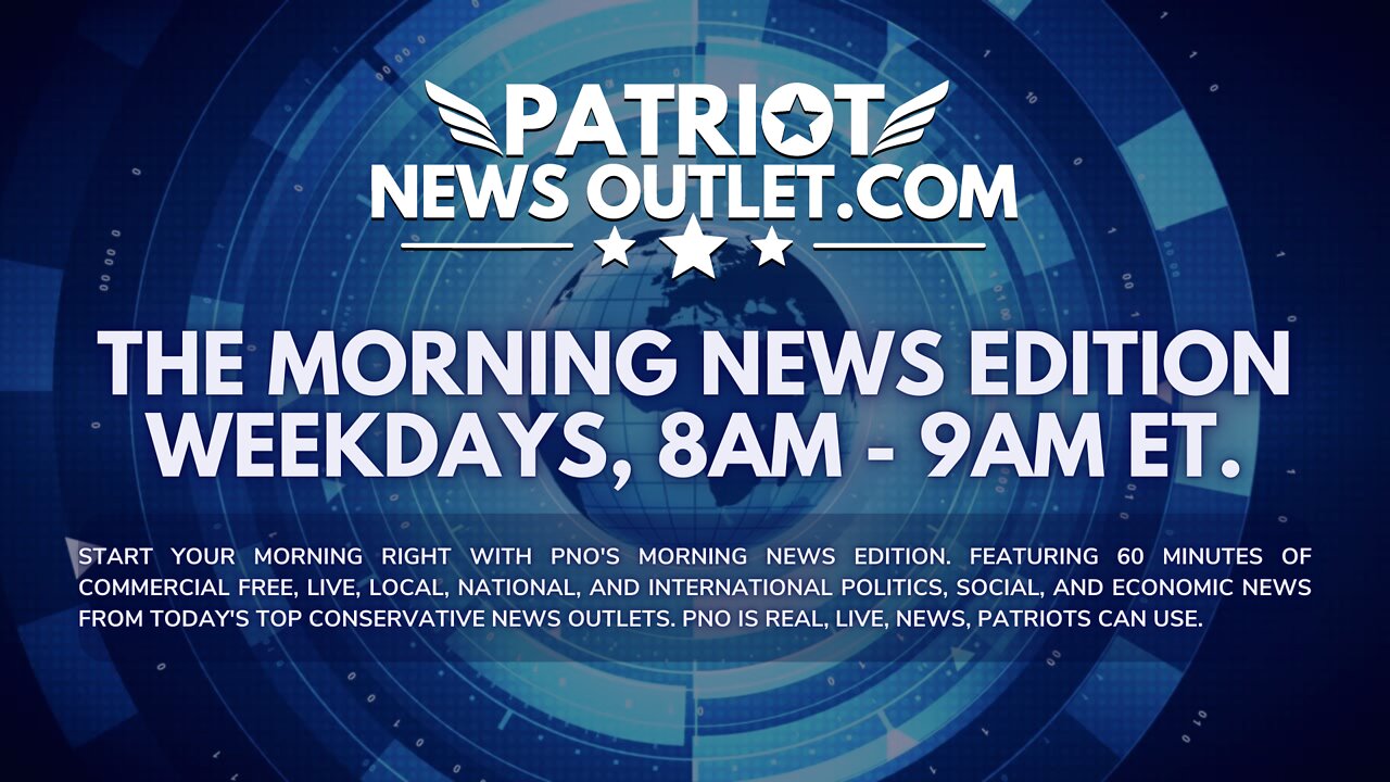 🔴 WATCH LIVE | Patriot News Outlet | The Morning News, Special Edition: Dr. Robert Malone | 8AM EST