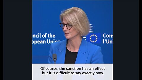 EU: "Sanctions on Russia have effect... maybe not... difficult to say"