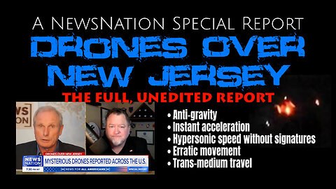 NewsNation Special Report: Drones Over New Jersey (The Full, Unedited Report)