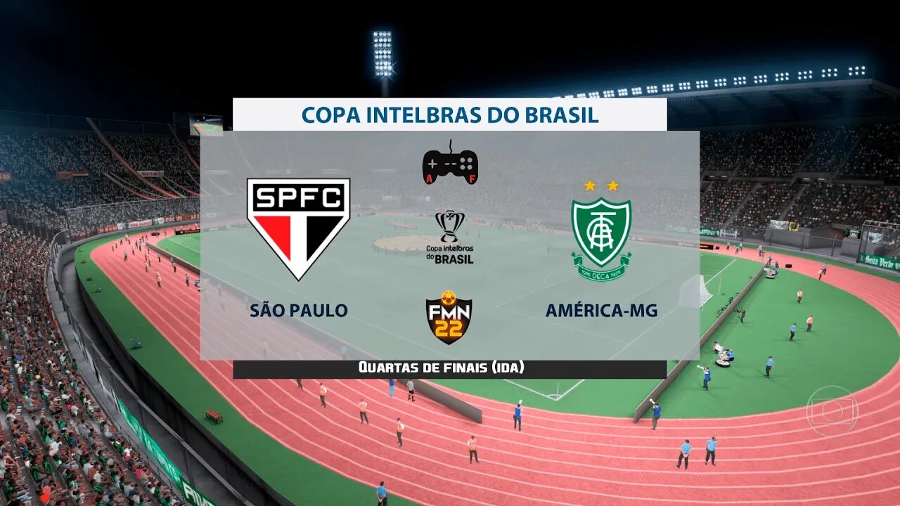 Copa Do Brasil 2022 - São Paulo x América MG | Quartas de finais (IDA) | FIFA 22 SIMULAÇÃO