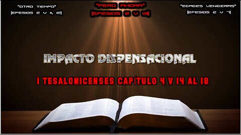 1 TESALONICENSES CAPÍTULO 4 V 14 AL 18