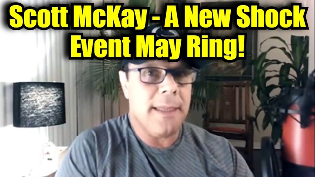 Scott McKay Nov 21 - A New Shock Event May Ring!