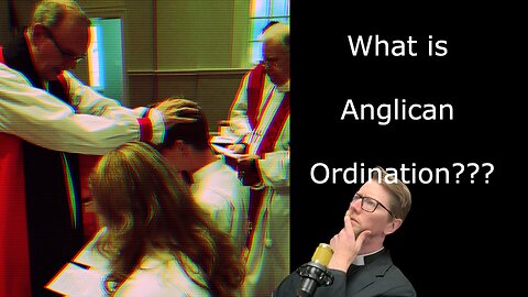 What is Ordination? #anglican #priest #deacon #church