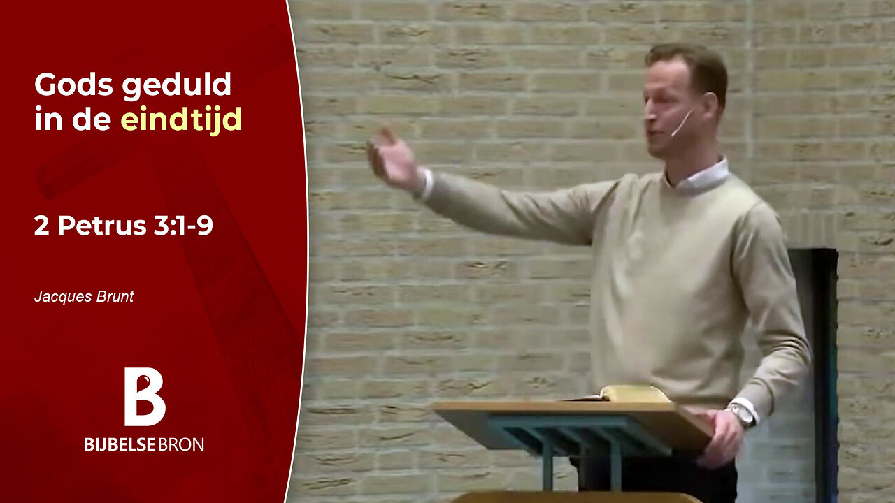 2 Petrus 3:1-9 | Gods geduld in de eindtijd - Jacques Brunt