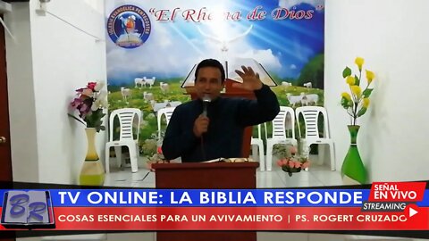 COSAS ESENCIALES PARA UN AVIVAMIENTO - PS. ROGERT CRUZADO | TV LA BIBLIA RESPONDE