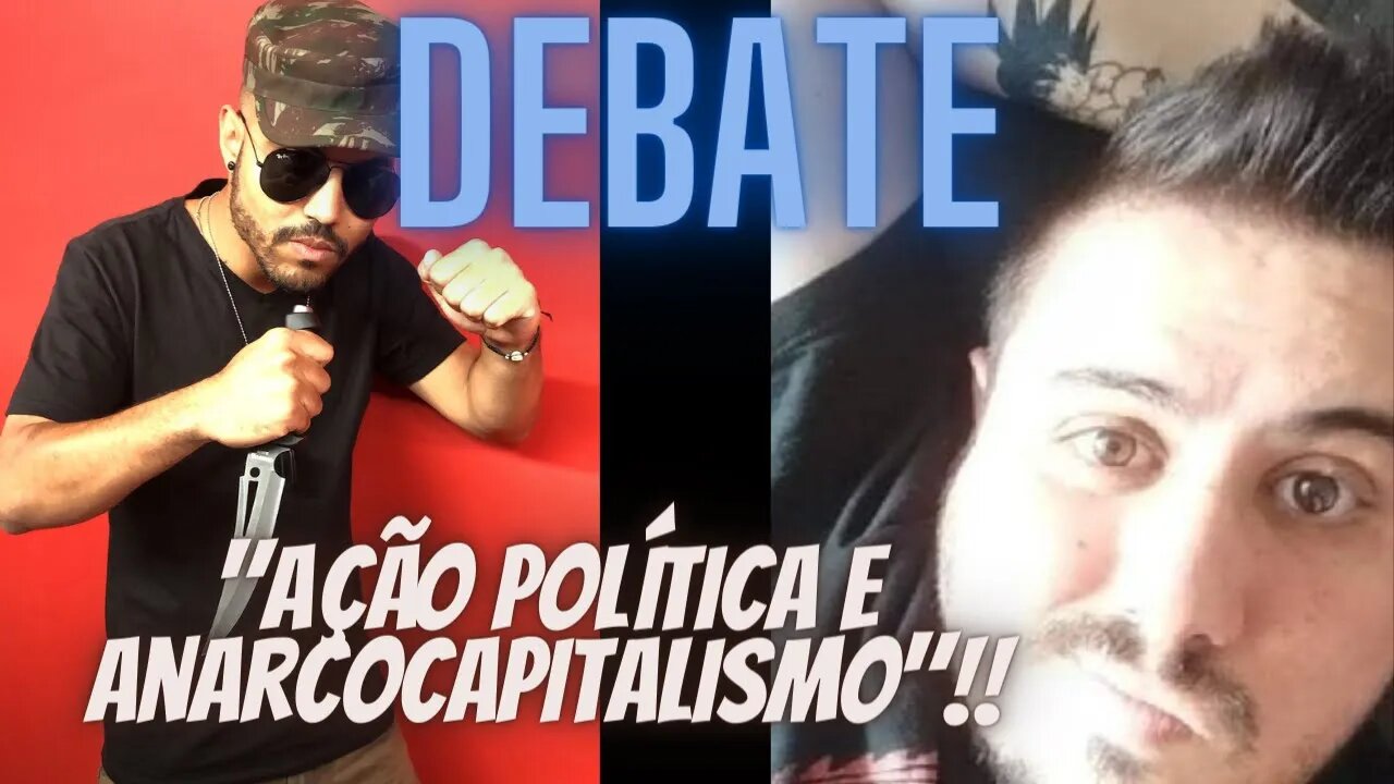 Debate Paulo "Preacher" X Ojeda - A participação política e o Anarcocapitalismo