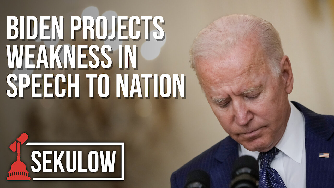 Biden Projects Weakness in Speech to Nation