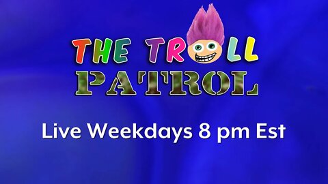 The Troll Patrol LIVE! – Interactive Political Talk