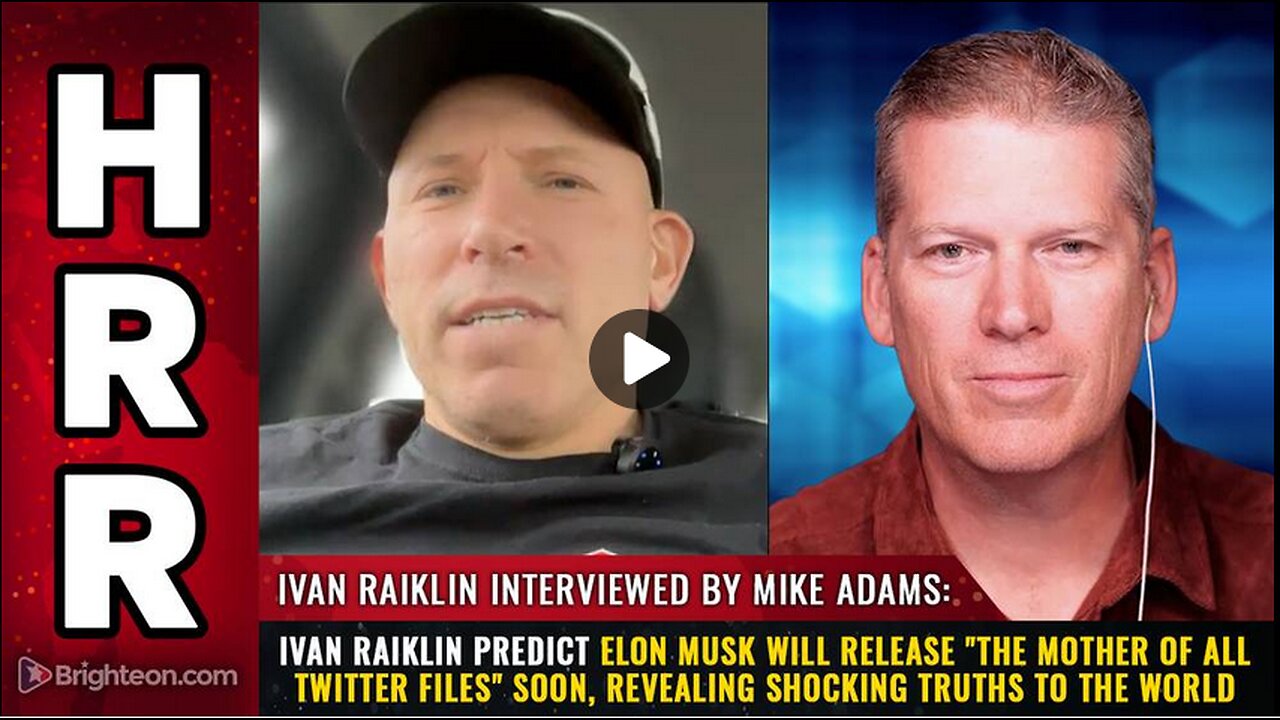 Ivan Raiklin predict Elon Musk will release "The Mother of All Twitter Files" soon