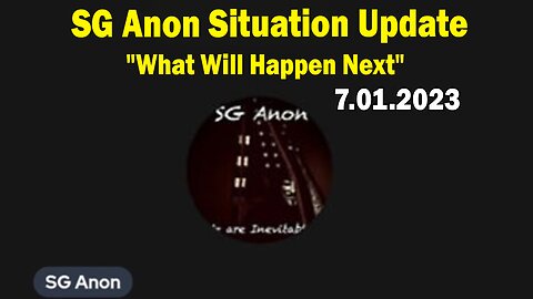 SG Anon Situation Update July 1: "What Will Happen Next"