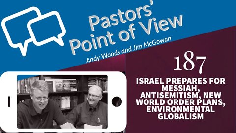 Pastors' Point of View (PPOV) no. 187. Prophecy Update. Dr. Andy Woods