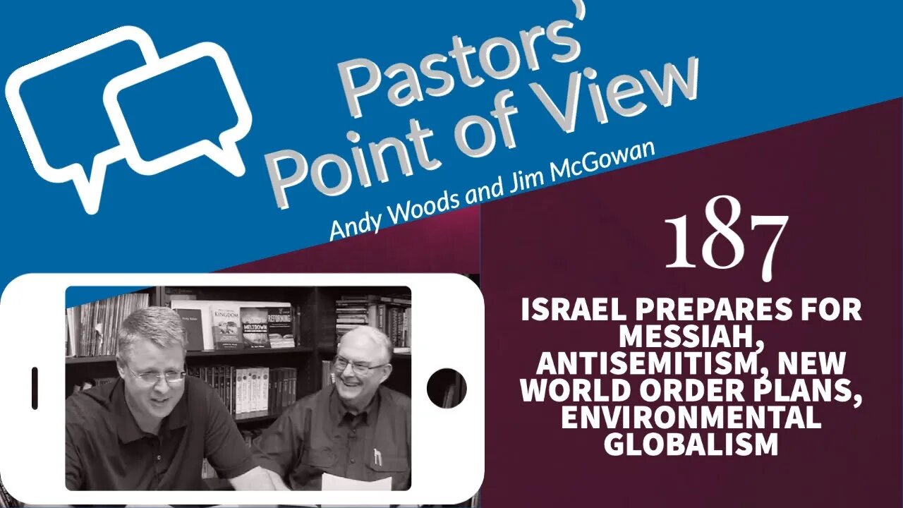 Pastors' Point of View (PPOV) no. 187. Prophecy Update. Dr. Andy Woods