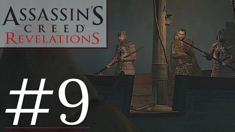 ASSASSINS CREED REVELATIONS #9 - O Verdadeiro Inimigo é Ahmet!!