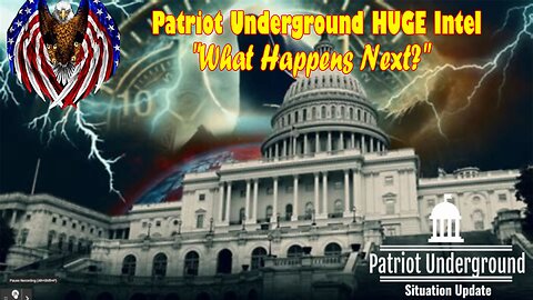 Patriot Underground HUGE Intel 5/21/23: "What Happens Next?"