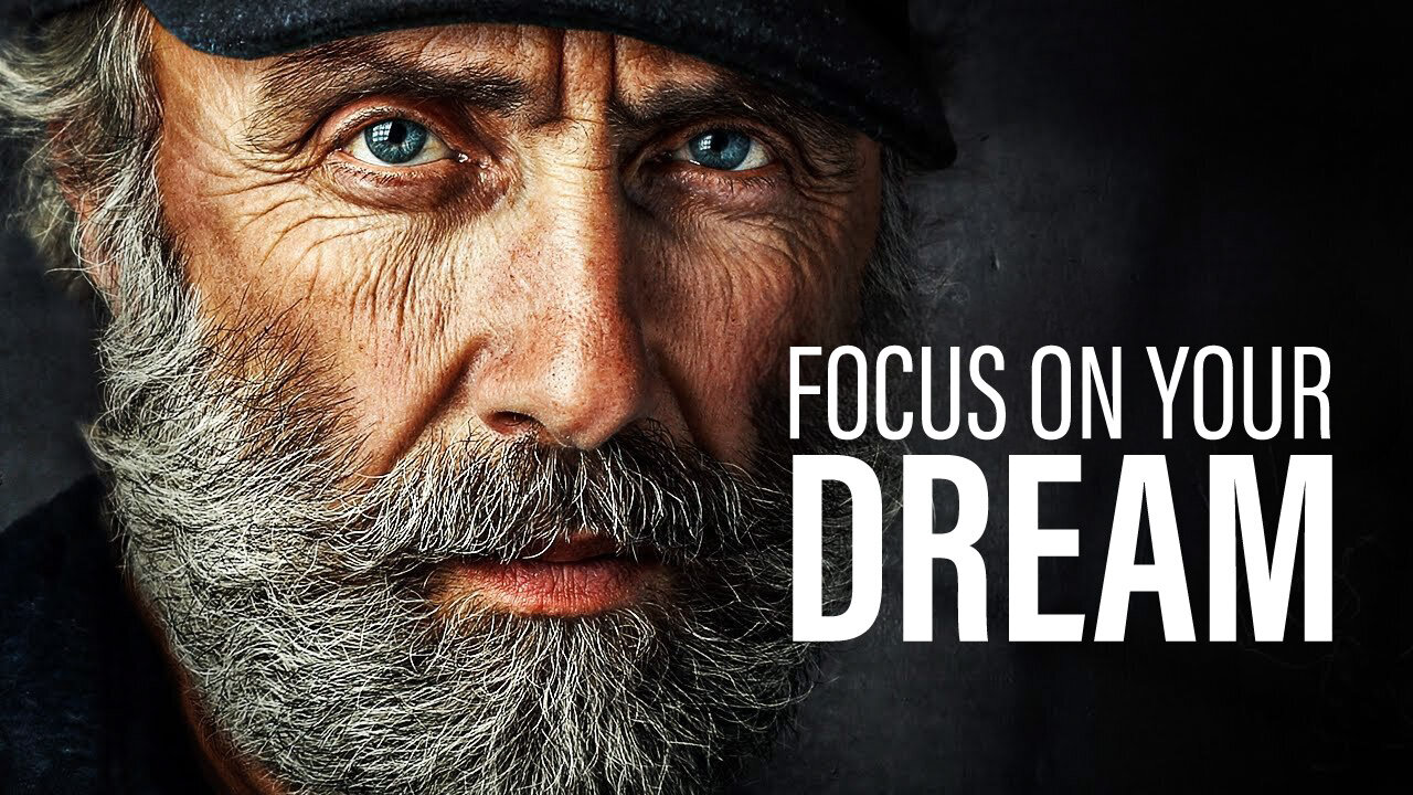 FOCUS ON YOUR DREAM