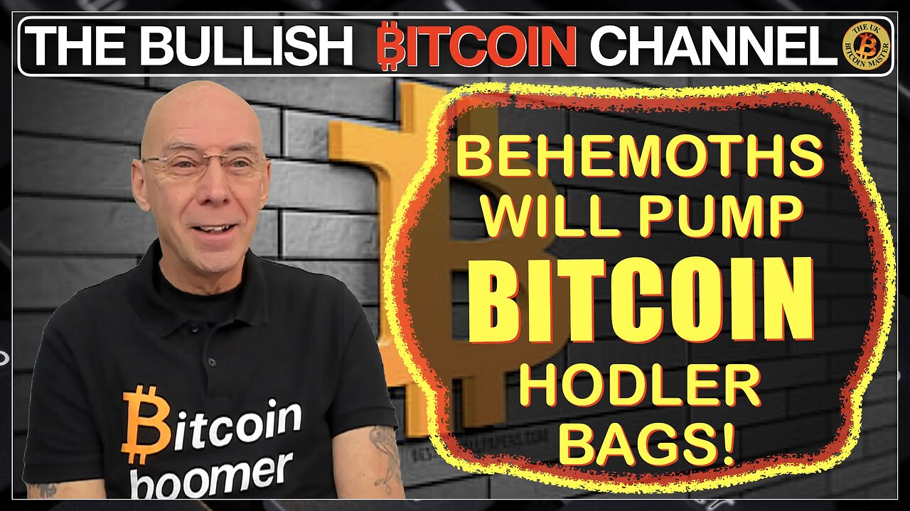 🇬🇧 BITCOIN | The Behemoths will pump the regular guys bags… and ultimate wealth!!! (Ep 658) 🚀