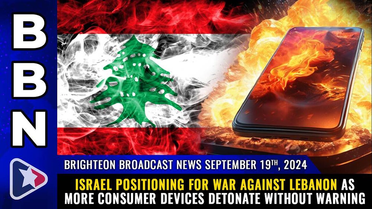 Israel positioning for WAR against Lebanon as more consumer devices DETONATE without warning